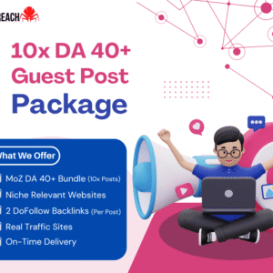 DA40+ Guest Posting Package (10 Premium Guest Posts Included)